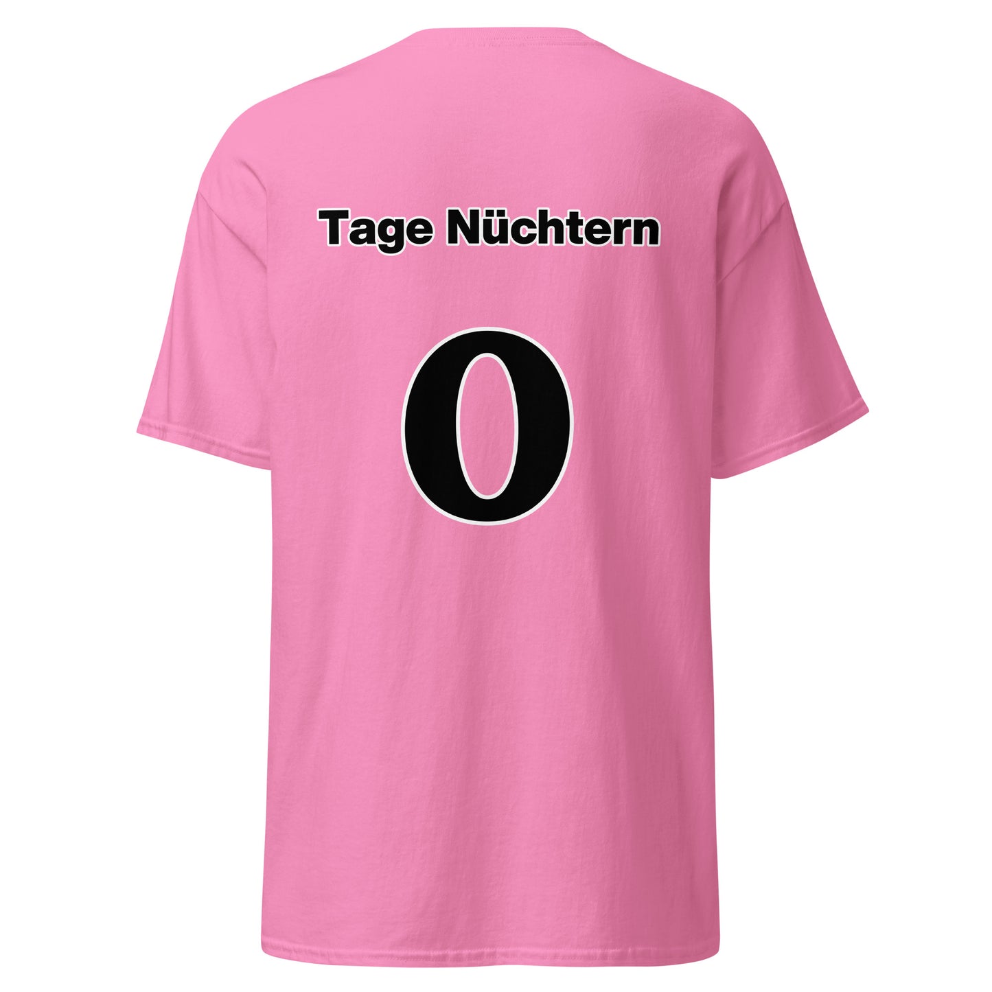 T-Shirt - 0 Tage nüchtern