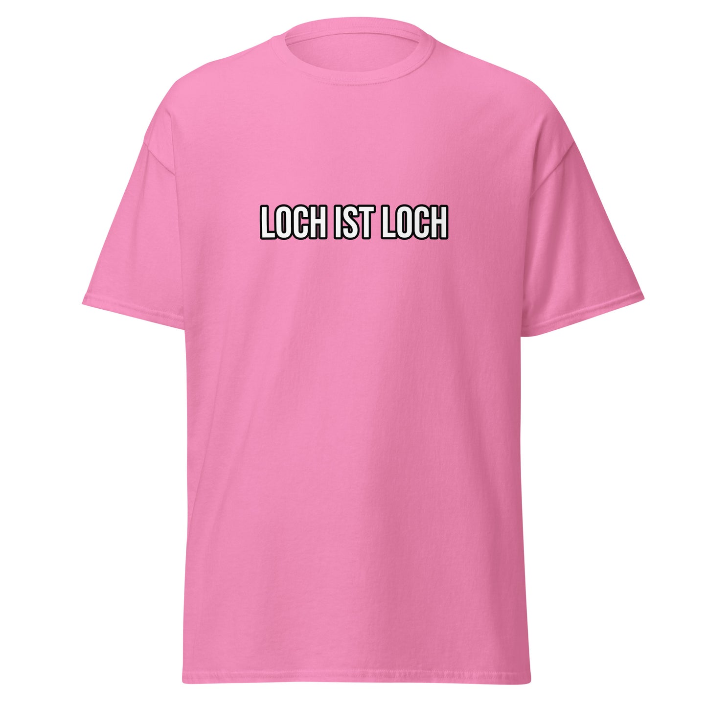 T-Shirt - Loch ist Loch