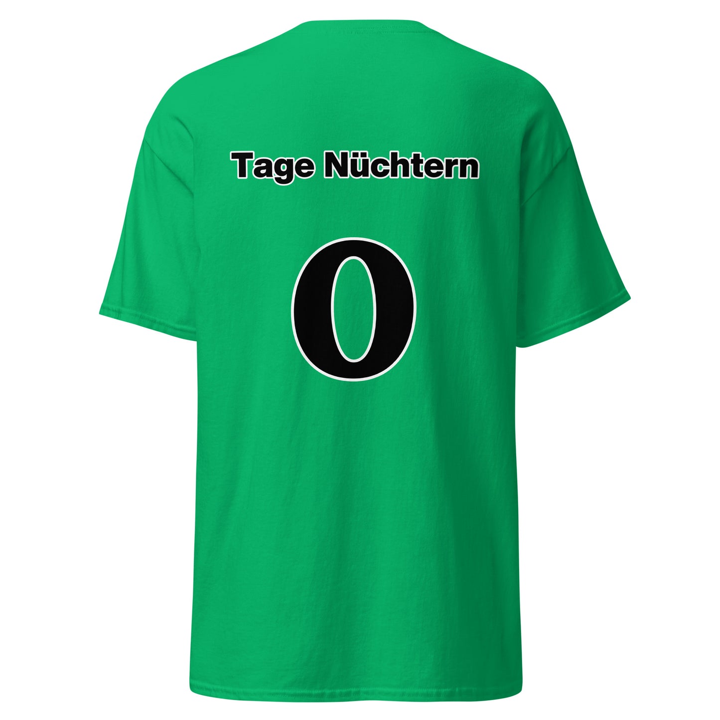 T-Shirt - 0 Tage nüchtern