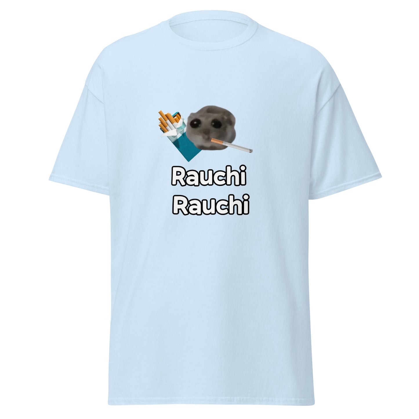 T-Shirt - Rauchi Rauchi