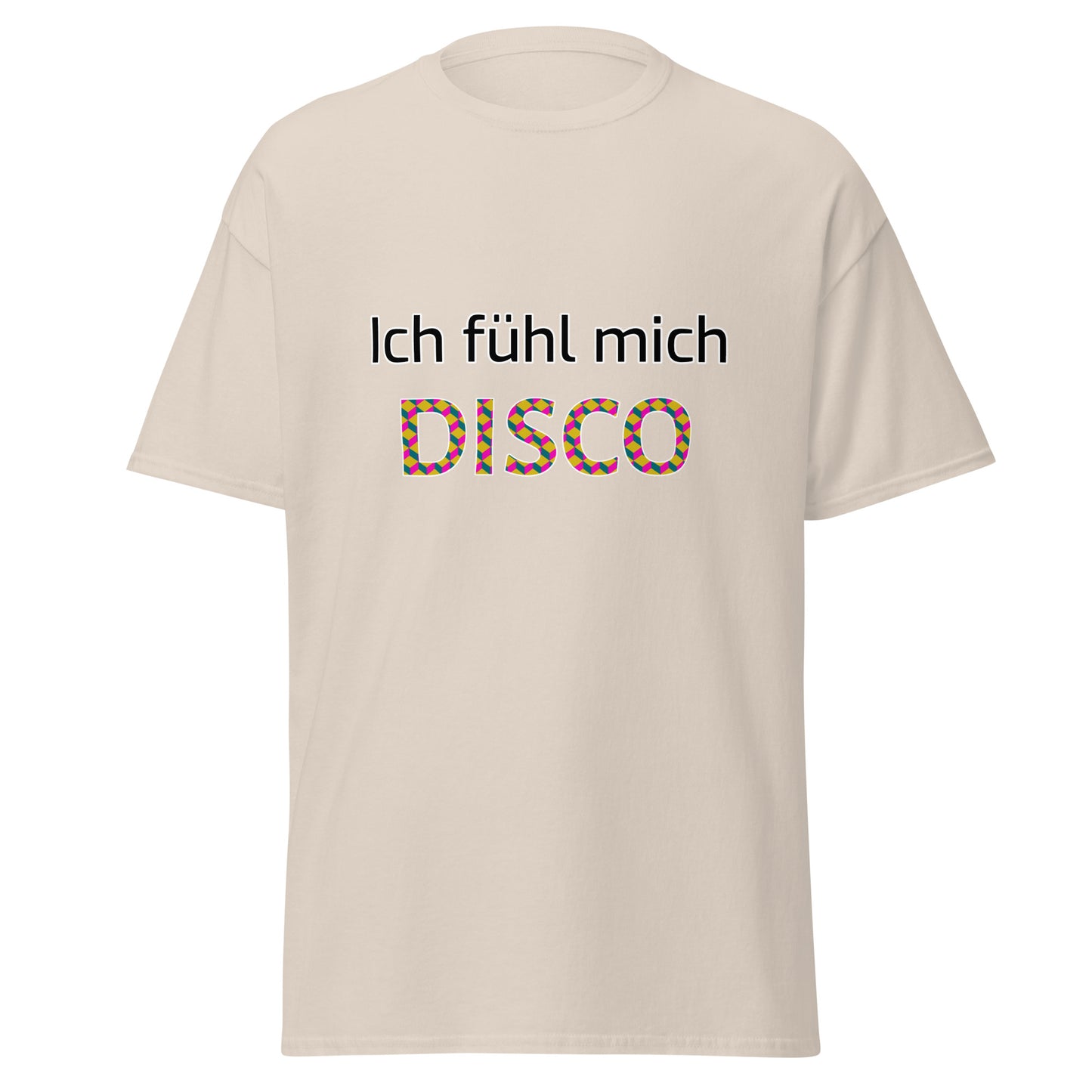 T-Shirt - Ich fühl mich Disco