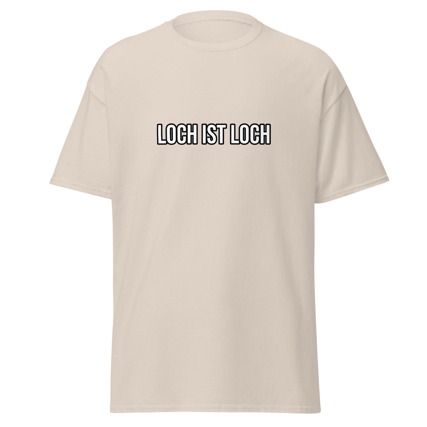 T-Shirt - Loch ist Loch