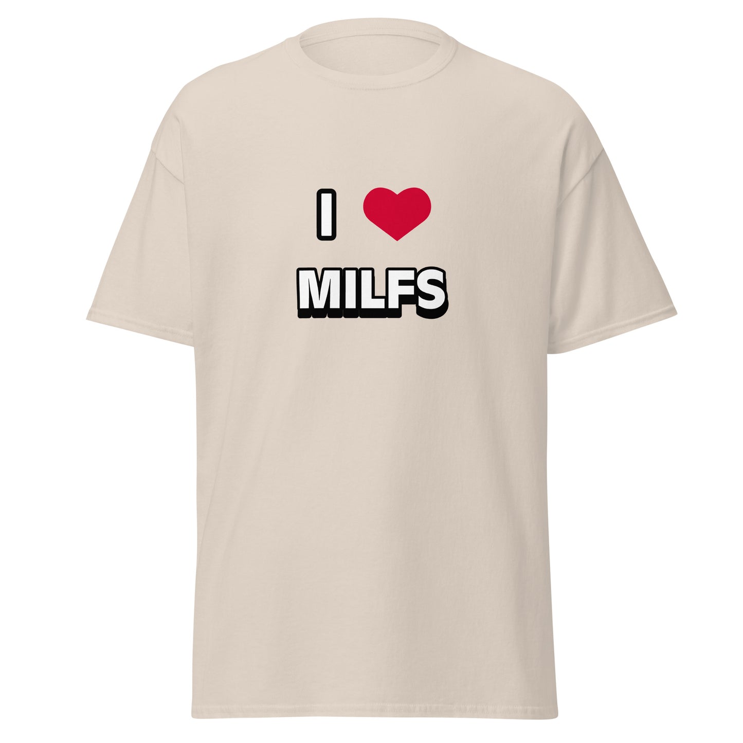 T-Shirt - I <3 Milfs