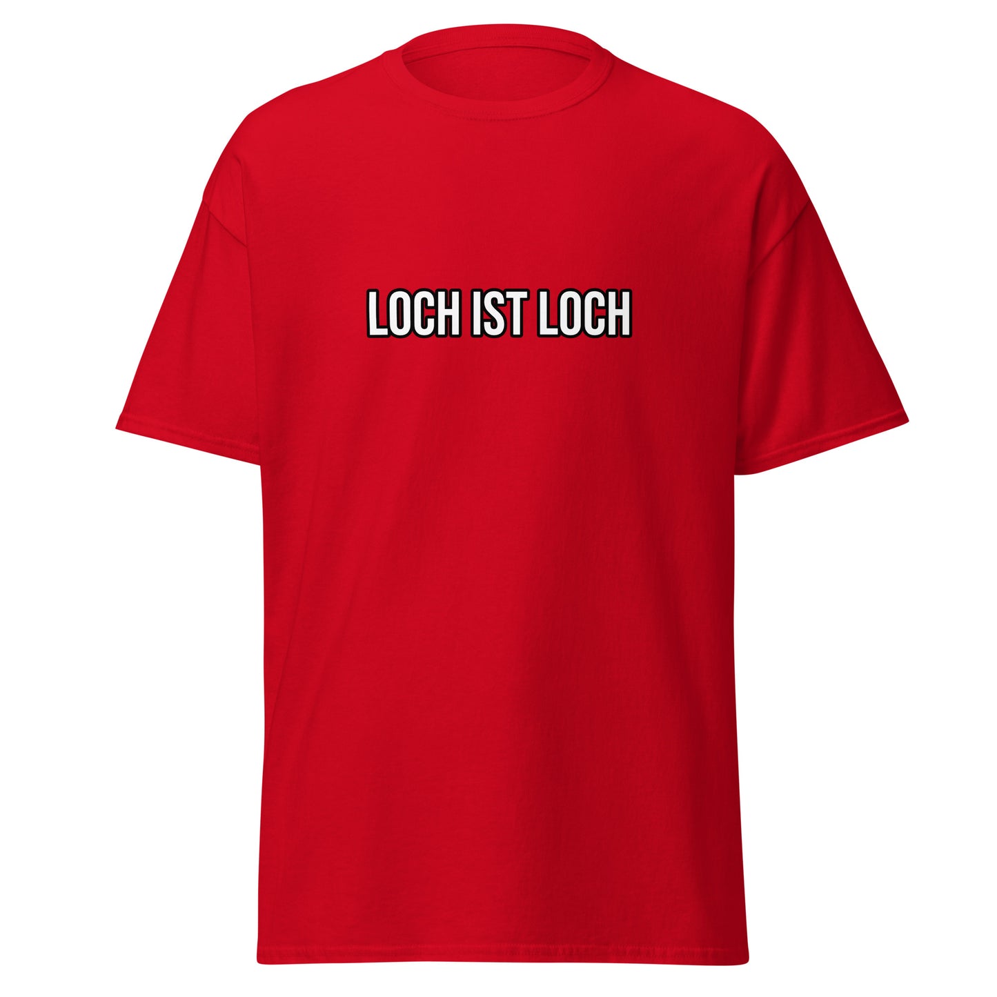 T-Shirt - Loch ist Loch