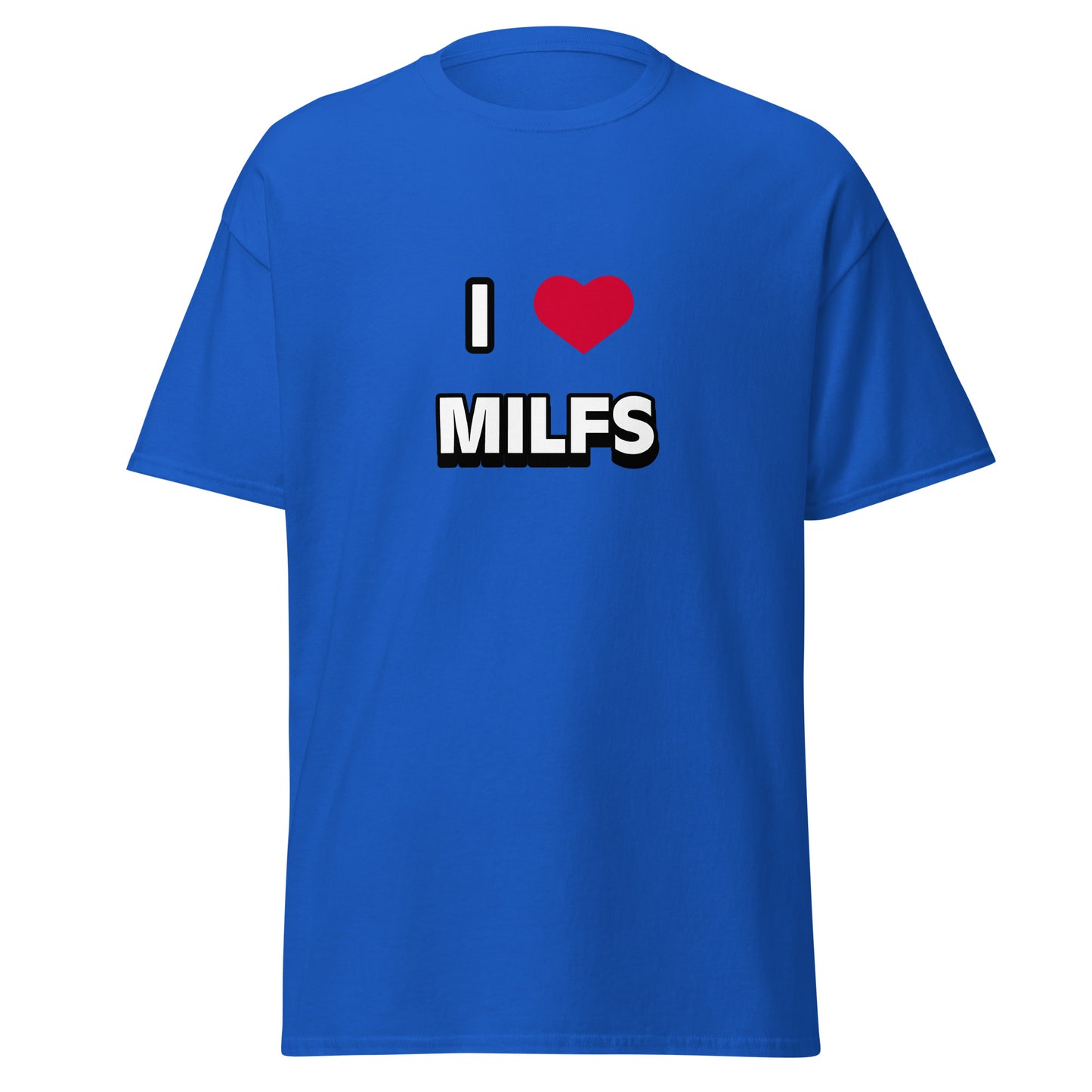 T-Shirt - I <3 Milfs