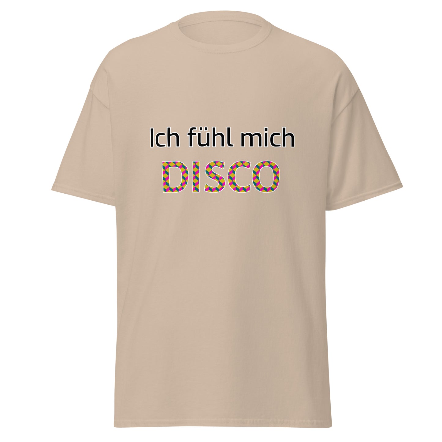 T-Shirt - Ich fühl mich Disco