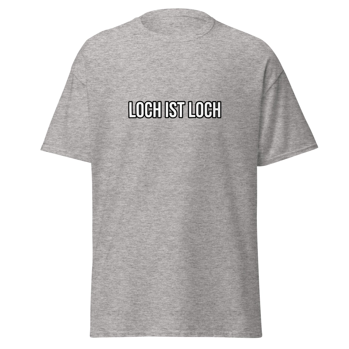 T-Shirt - Loch ist Loch