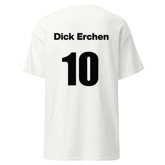 T-Shirt - Dick Erchen